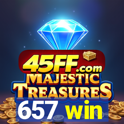657 win